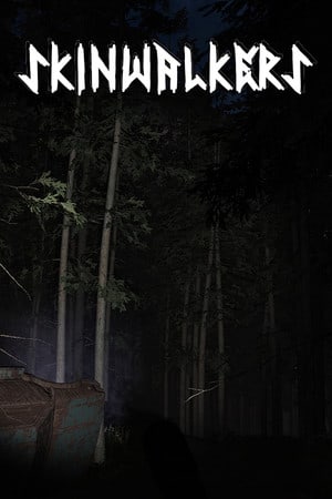 Skinwalkers